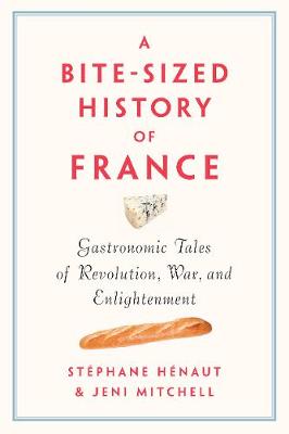 Book cover for A Bite-sized History Of France