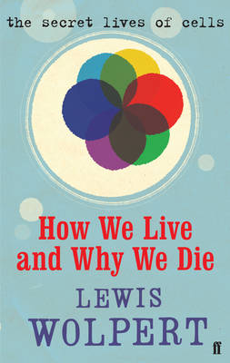 Book cover for How We Live and Why We Die