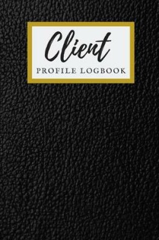 Cover of Client Profile Log Book