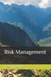 Book cover for Risk Management