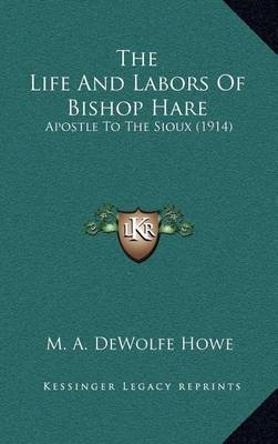 Book cover for The Life and Labors of Bishop Hare