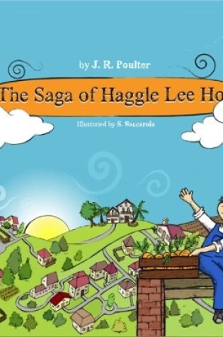 Cover of The The Saga of Haggle Lee Ho