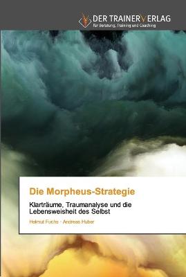 Book cover for Die Morpheus-Strategie