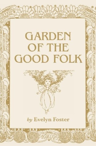 Cover of Garden of the Good Folk