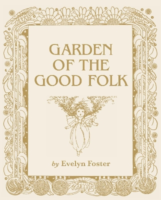 Book cover for Garden of the Good Folk