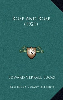 Book cover for Rose and Rose (1921)
