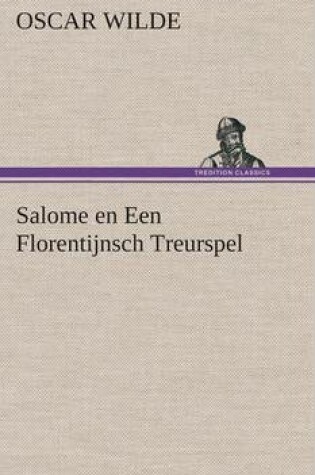 Cover of Salome en Een Florentijnsch Treurspel