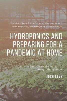 Book cover for Hydroponics and Preparing For A Pandemic At Home