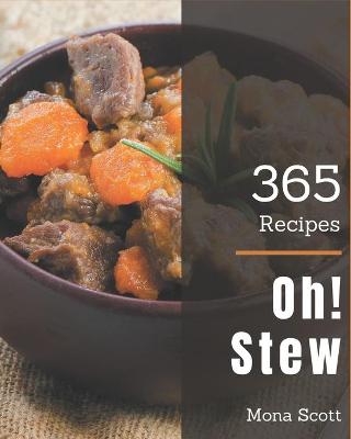 Book cover for Oh! 365 Stew Recipes