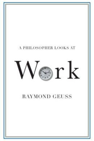 Cover of A Philosopher Looks at Work