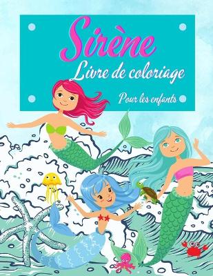 Book cover for Livre de coloriage de sirène pour les enfants