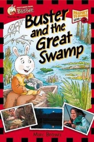 Cover of Postcards From Buster: Buster and the Great Swamp (L2)