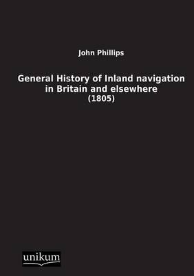 Book cover for General History of Inland Navigation in Britain and Elsewhere