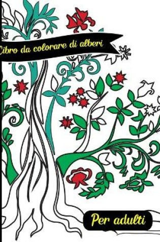 Cover of Libro da colorare di alberi per adulti