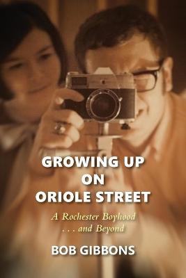 Book cover for Growing Up On Oriole Street