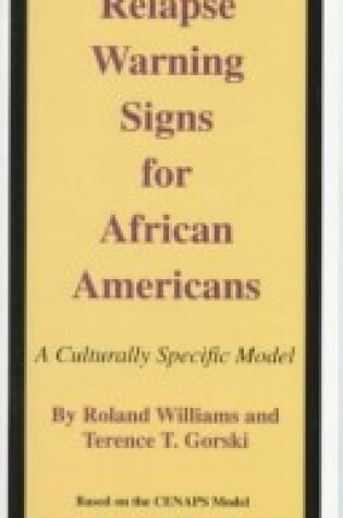 Cover of Relapse Warning Signs for African Americans