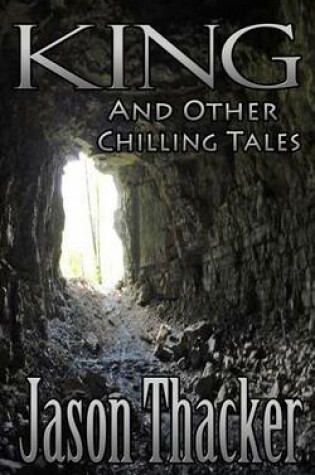 Cover of King and Other Chilling Tales