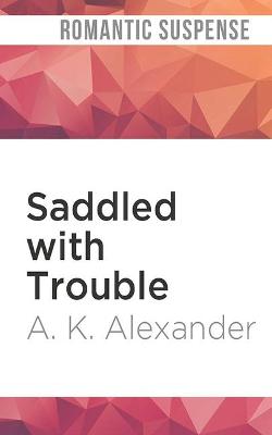 Book cover for Saddled with Trouble