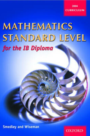 Cover of Mathematics Standard Level for the IB Diploma