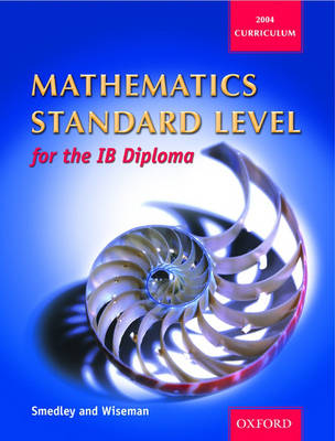 Book cover for Mathematics Standard Level for the IB Diploma