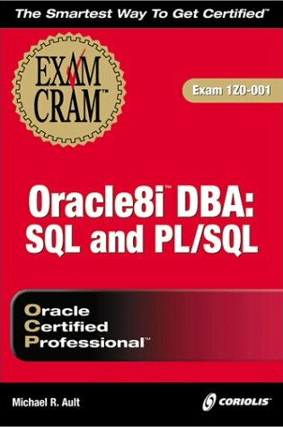 Cover of Oracle 8i DBA Sql and Pl/Sql Exam Cram