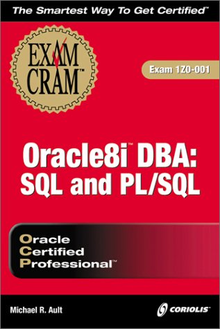 Book cover for Oracle 8i DBA Sql and Pl/Sql Exam Cram