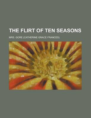 Book cover for The Flirt of Ten Seasons