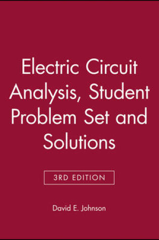 Cover of Electric Circuit Analysis, 3e Student Problem Set and Solutions