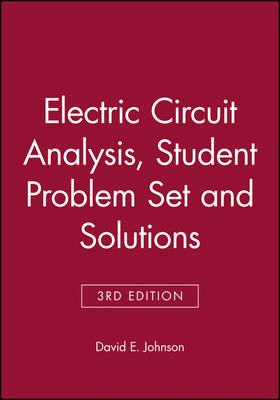 Book cover for Electric Circuit Analysis, 3e Student Problem Set and Solutions