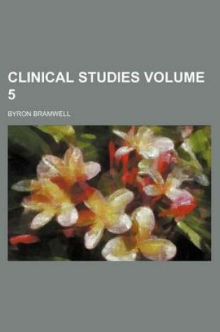 Cover of Clinical Studies Volume 5