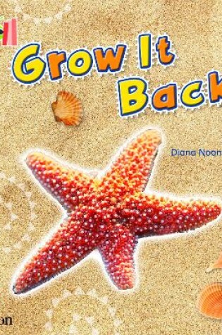 Cover of Bug Club Reading Corner: Age 4-7: Grow it Back