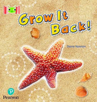 Book cover for Bug Club Reading Corner: Age 4-7: Grow it Back