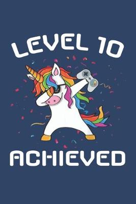 Book cover for Level 10 achieved Notebook, funny dabbing unicorn Gamer birthday gift blank lined journal