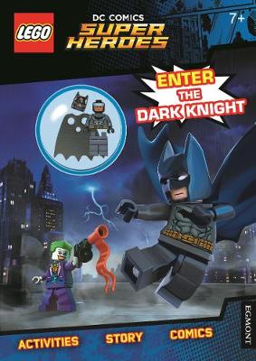 Book cover for LEGO® DC Comics Super Heroes: Enter the Dark Knight (Activity Book with Batman minifigure)