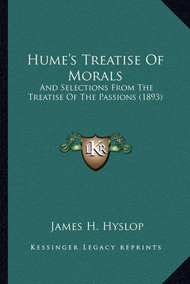 Book cover for Hume's Treatise of Morals Hume's Treatise of Morals