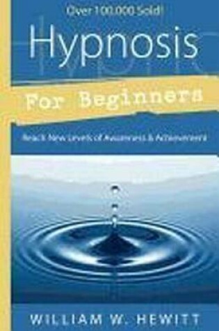 Cover of Hypnosis for Beginners