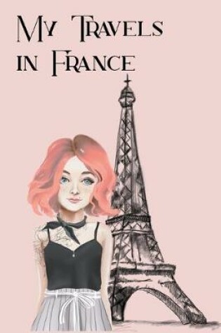 Cover of My Travels in France