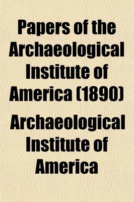 Book cover for Papers of the Archaeological Institute of America (Volume 5)