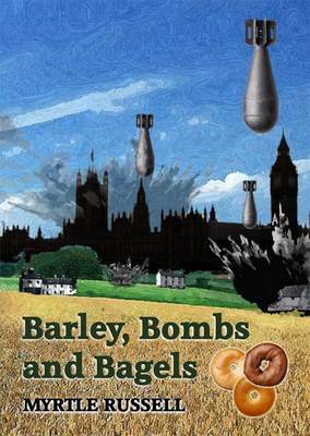 Book cover for Barley, Bombs and Bagels