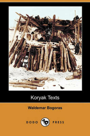 Cover of Koryak Texts (Dodo Press)