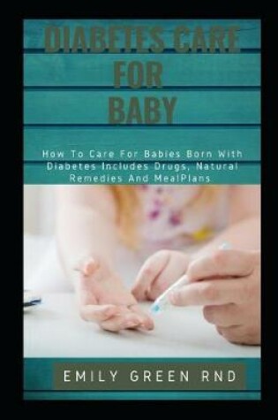 Cover of Diabetes Care for Baby