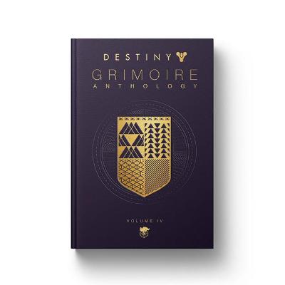 Book cover for Destiny Grimoire, Volume IV