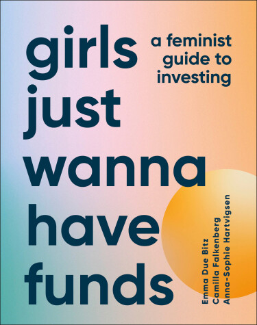 Book cover for Girls Just Wanna Have Funds