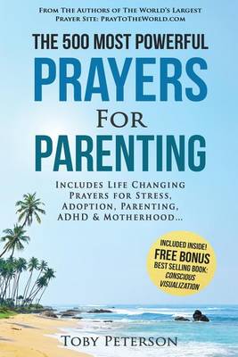 Book cover for Prayer the 500 Most Powerful Prayers for Parenting