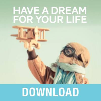 Book cover for Have a Dream for Your Life