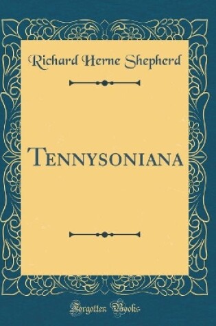 Cover of Tennysoniana (Classic Reprint)