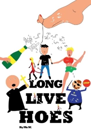 Cover of Long Live Hoes