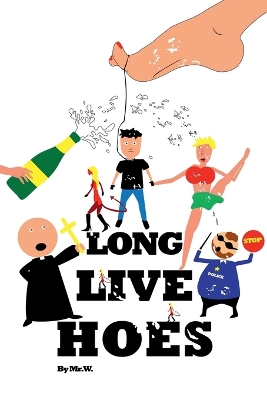 Book cover for Long Live Hoes