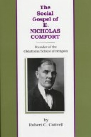 Cover of The Social Gospel of E.Nicholas Comfort