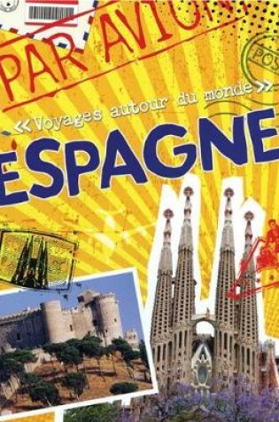 Cover of Voyages Autour Du Monde: Espagne